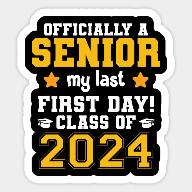 Officially Senior 2024, my last first day Class of 2024 Officially